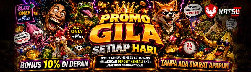 PROMO GILA SETIAP HARI