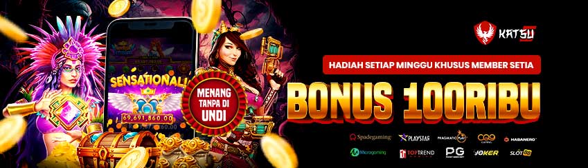 Bonus Mingguan Member Setia KATSU5